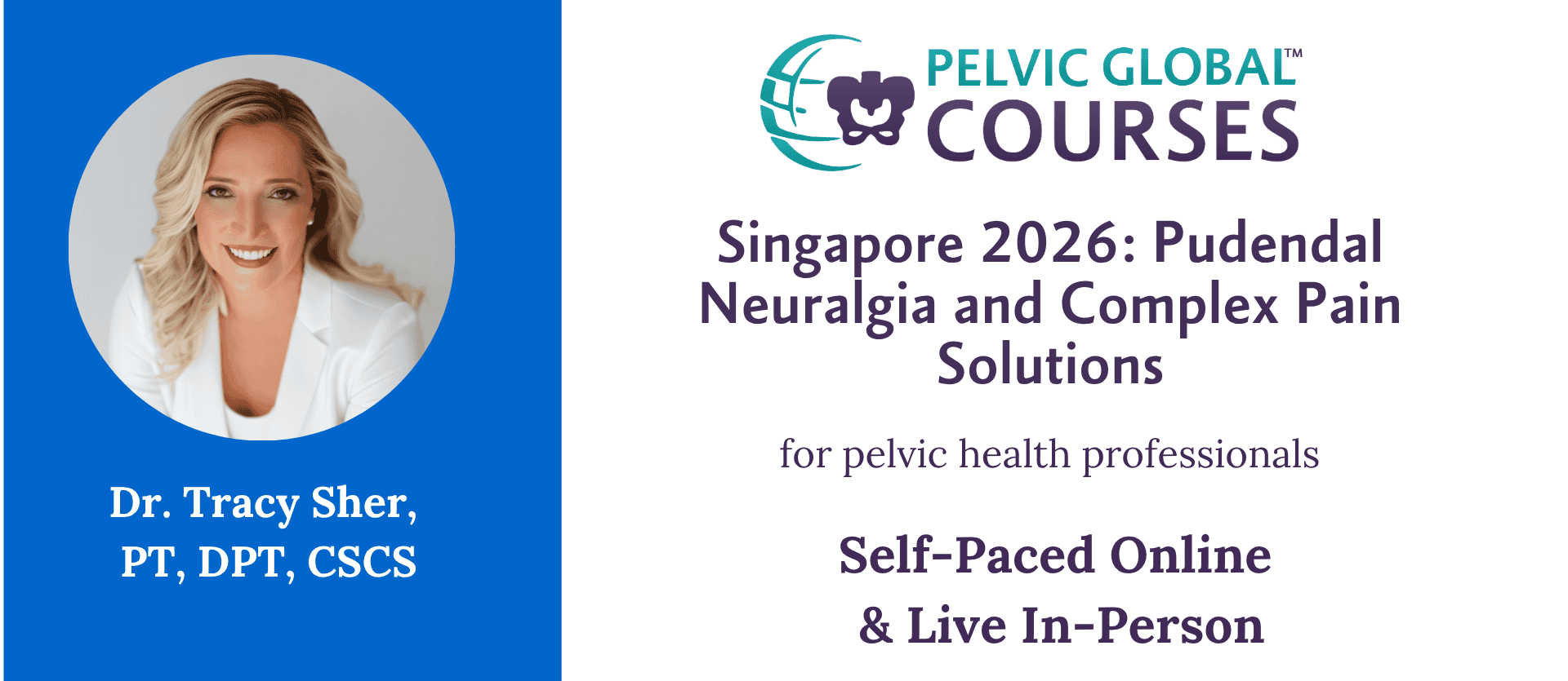 Singapore 2026: Pudendal Neuralgia and Complex Pain Solutions